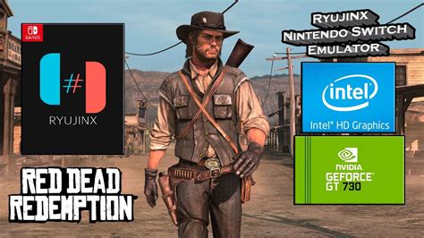 Red Dead Redemption [Yuzu/Ryujinx Nintendo Switch Emulated .